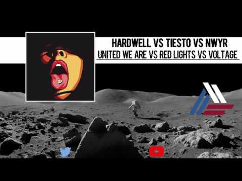 Hardwell vs Tiesto vs NWYR - United We Are vs Red Lights vs Voltage (Hardwell Mashup)