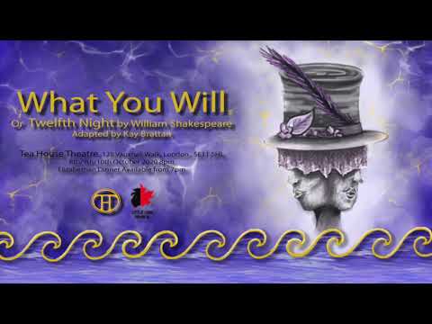 Little Lion Theatre Company: What You Will, or Twelfth Night Trailer