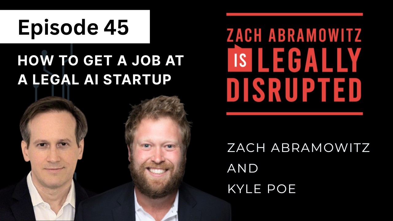 How to Get a Job at Legora, Harvey and Other Legal AI Startups, Kyle Poe, VP Legal Innovation Legora
