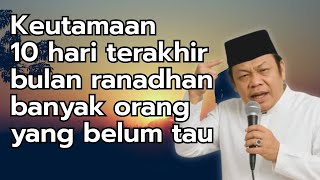 Download lagu TAUSIYAH KH ZAINUDDIN MZ || MANY PEOPLE DON'T KNOW THE IMPORTANCE OF THE LAST 10 DAYS OF RAMADHAN mp3