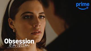 Obsession is in Session | Prime Video