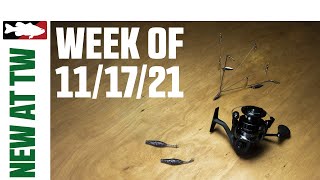 What's New At Tackle Warehouse 11/17/21