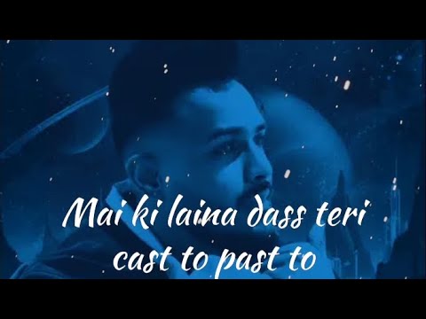 Mai ki laina dass teri cast to past to || New lyrics video #viral #viralvideo #youtube