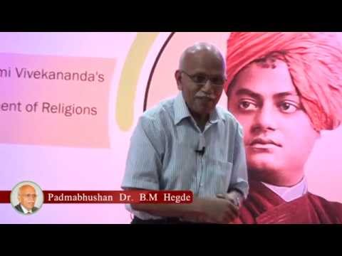 ANCIENT WISDOM & MODERN SCIENCE – PART 1 BY DR B M HEGDE