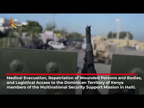 Kenya strikes deal to evacuate injured officers in Haiti to the Dominican Republic.