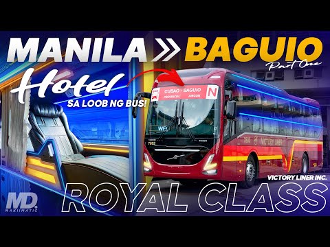 HOTEL sa loob ng Bus! | MANILA to BAGUIO | Victory Liner Royal Class