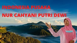 Indonesia Pusaka // Nur Cahyani Putri Dewi
