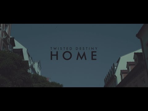 Twisted Destiny - Home (Official Music Video)