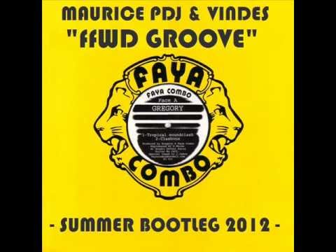 Dj Gregory - Tropical Soundclash (Maurice Pdj & Vindes "FFWD Groove" Summer Bootleg 2012)