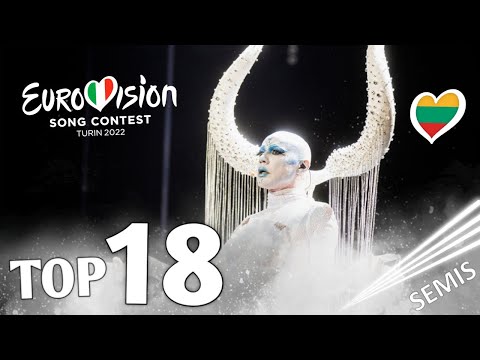 Pabandom Iš Naujo 2022 - My Top 18 (Lithuania 🇱🇹 Eurovision 2022)