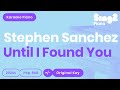 Stephen Sanchez - Until I Found You (Piano Karaoke)