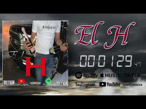 EL H - Compa Jesus (Audio Oficial)