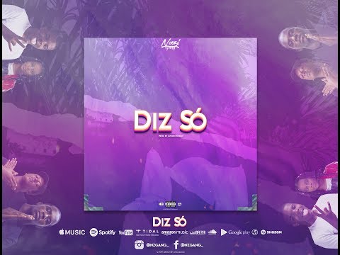 Diz Só - NZ Gang [VIDEO LYRICS]