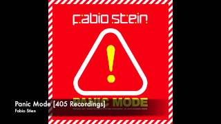 Fabio Stein - Panic Mode [405 Recordings]