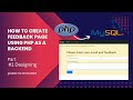 #1 Create a FeedBack Page using PHP as backend (POST METHOD)