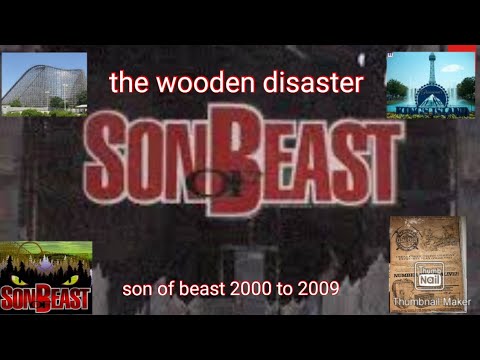 son of beast a wooden disaster ( history)