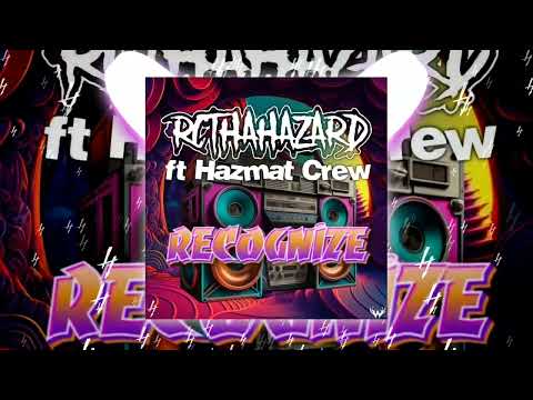 RcThaHazard ft. Hazmat Crew - Recognize (Official Audio)