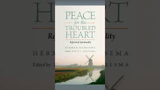 Peace For the Troubled Heart Preface Part1 of 2