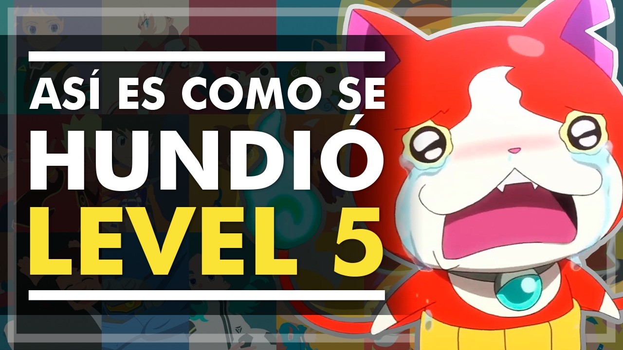El ascenso y caída de Level-5