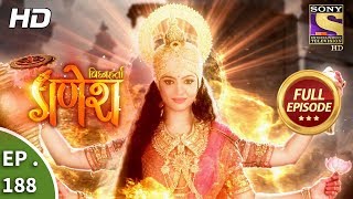 Vighnaharta Ganesh - Ep 188 - Full Episode - 11th 