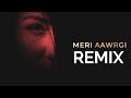 Meri Aawargi Meri Deewangi Remix Prakash