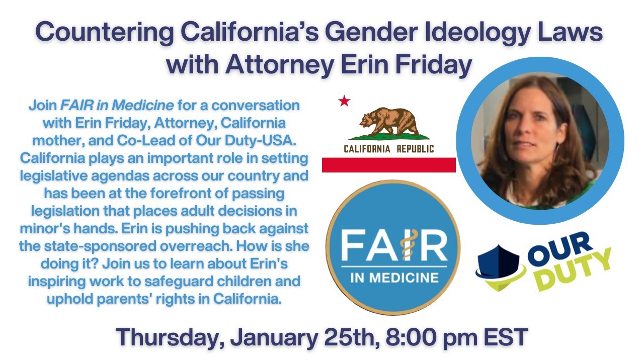 Countering California’s Gender Ideology Laws with Attorney Erin Friday