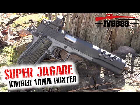 Kimber Super Jagare 10mm!