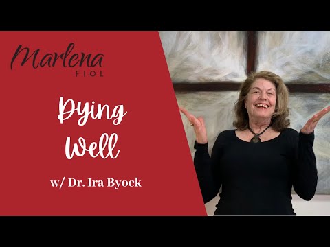 Dying Well w/ Dr. Ira Byock