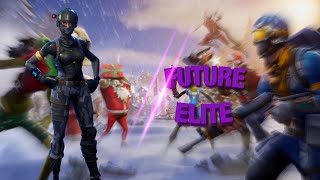 Introducing Future Elite - A Fortnite Montage