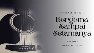Download lagu Nadhif Basalamah - Bergema Sampai Selamanya | Karaoke Acoustic (Tanpa Vokal)  mp3