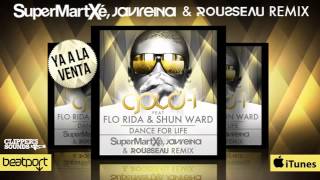 GOLD 1 FEAT FLO RIDA   SHUN WARD DANCE FOR LIFE SUPERMARTXE, JAVI REINA   ROUSSEAU REMIX