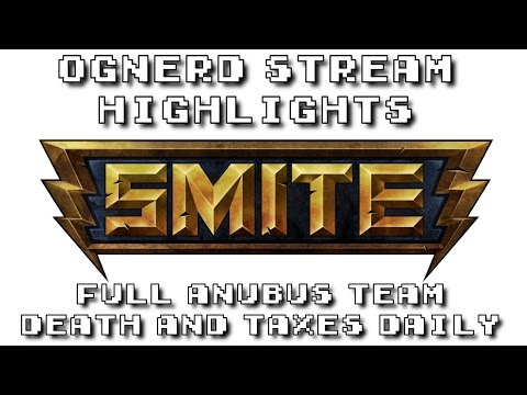 Smite Death and Taxes Daily - Full Anubis team