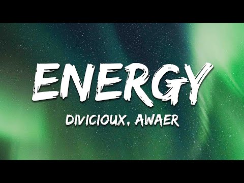 DIVICIOUX & Awaer - Energy (Lyrics)