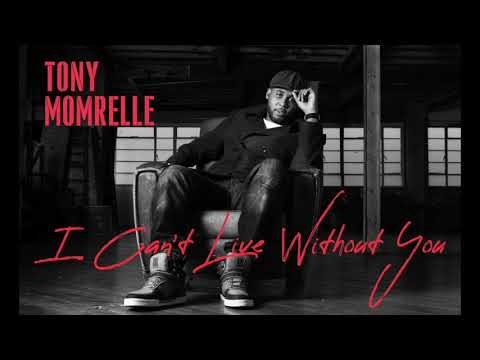 Tony Momrelle - I Can't Live Without You