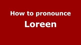 How to pronounce Loreen