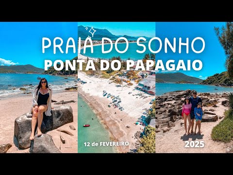 Praia do Sonho e Ponta do Papagaio, Palhoça Santa Catarina