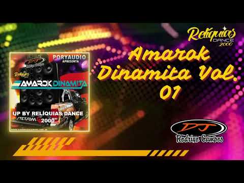 Amarok Dinamita - Dj Rodrigo Campos