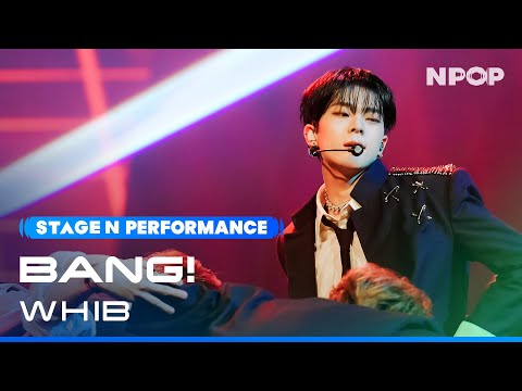 (4K) WHIB 'BANG!' Ι NPOP EP.17 231220
