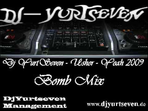 Dj YurtSeven - Usher - Yeah 2009 (Bomb Mix)
