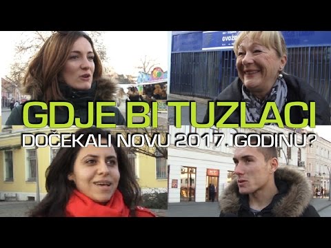 Gdje bi Tuzlaci dočekali Novu 2017. godinu? - 20.12.2016.