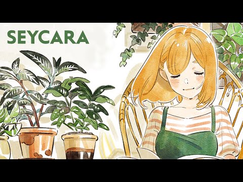 Seycara | Watch The World Go By With Me (Cafe/Study OST)
