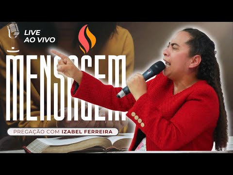 08/12/2025 - PREGAÇÃO | LUCAS 2:36 | COM MISSIONÁRIA IZABEL FERREIRA ‪@IzabelFerreira