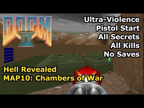 Doom II: Hell Revealed - MAP10: Chambers of War (Ultra-Violence 100%)