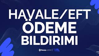 Hesap.com.tr Ödeme Bildirimi Nasıl Yapılır? Havale/Eft Ödemesi Nasıl Y