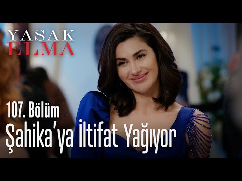 Şahika'ya iltifatlar yağıyor - Yasak Elma 107. Bölüm