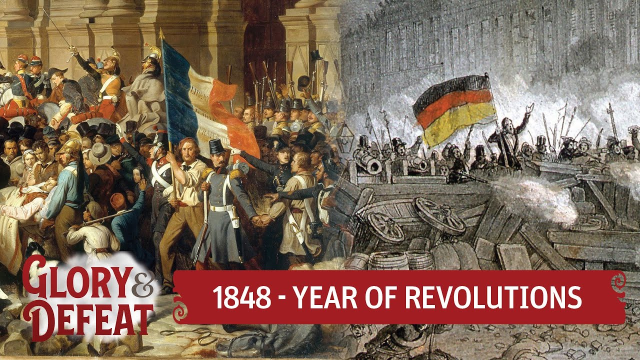 1848 - The Year of (Failed) Revolutions I GLORY & DEFEAT