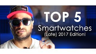 Top 5 Smartwatches (Late 2017) For The Note 8