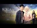 Surga Yang Tak Dirindukan - Trailer