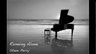 Running Alone - STEVE PERRY INSTRUMENTAL