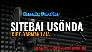 Download lagu Sitebai Usondra Karaoke nias Rocky Be Duha mp3 Download lagu Sitebai Usondra Karaoke nias Rocky Be Duha mp3
